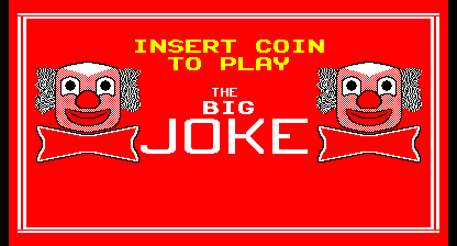 The Big Joke (Version 0.00)
