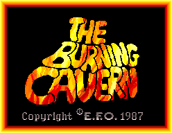 The Burning Cavern (31/03/87)