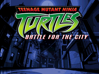 Teenage Mutant Ninja Turtles: Battle for the City